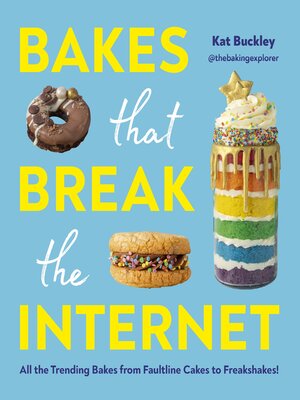 cover image of Bakes That Break the Internet